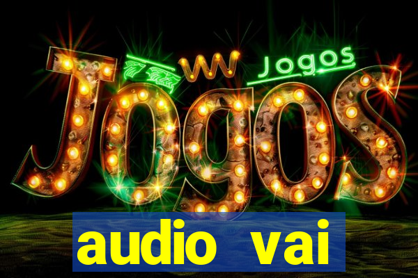 audio vai corinthians whatsapp